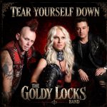 Featured Release: The Goldy lockS Band Unveil the Majestic ‘Tear Yourself Down’